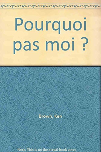Pourquoi pas moi ? 9782070567027