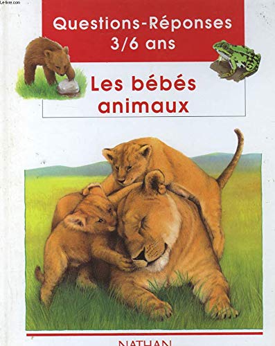 Les Bébés animaux 9782092204177