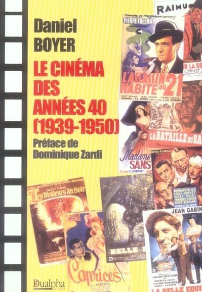 Le cinéma des années 40 (1939-1950) 9782915461374