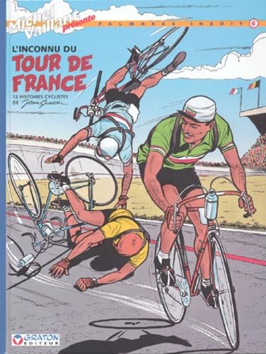 Michel Vaillant, tome 6 : L'inconnu du Tour de France 9782870980606