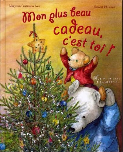 Mon plus beau cadeau, c'est toi ! 9782226173782