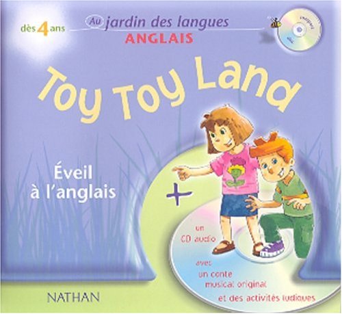 Toy Toy Land : Un conte musical - Eveil à l'anglais (1 livre + 1 CD audio) 9782091842691
