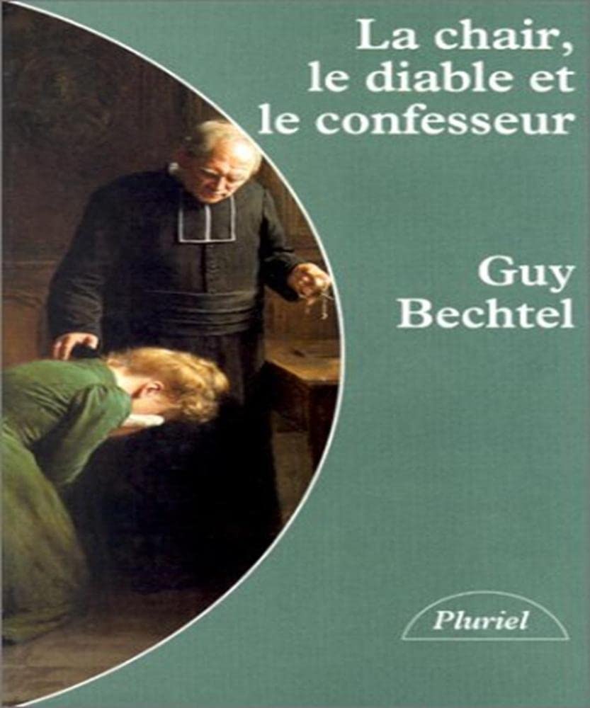 La chair, le diable et le confesseur 9782012787483