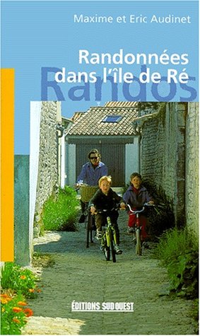 Randonnées dans l'île de Ré 9782879013640