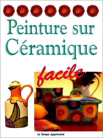 Peinture sur céramique facile 9782283584354