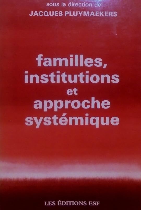 Familles, institutions et approche systémique 9782710107576
