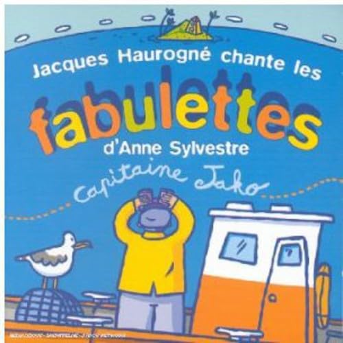 Capitaine Jako : Jacques Haurogné chante les Fabulettes 3259130151824
