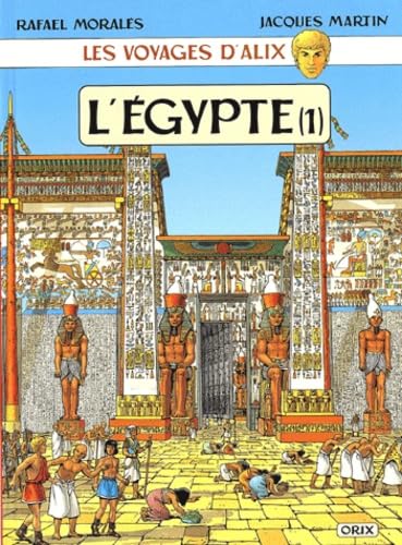 Les Voyages d'Alix : Egypte, tome 1 9782203329140