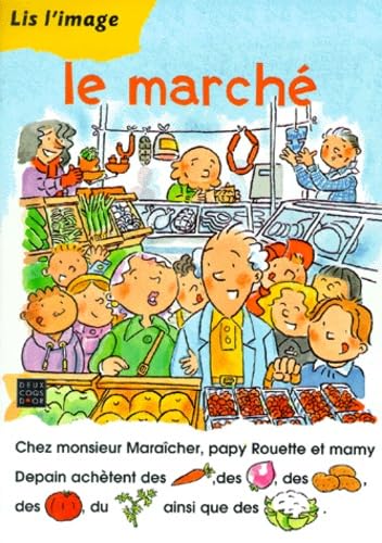 Le marché (Lis l'image) 9782013923705