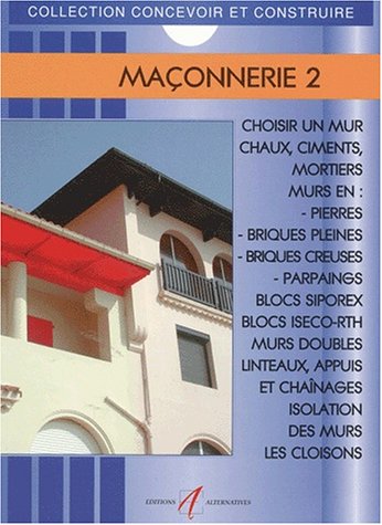 Maçonnerie, numéro 2, nouvelle édition 9782862272184