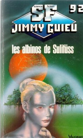 Les albinos de Sulifüss 9782285010257