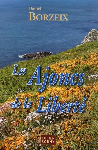 Les Ajoncs de la Liberté 9782848861142