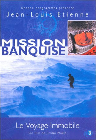 Mission Banquise : Le Voyage Immobile 3322069858994