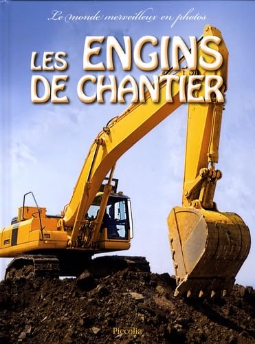 Les engins de chantier 9782753011533