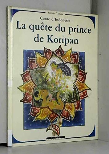 La quête du prince de Koripan 9782867387685