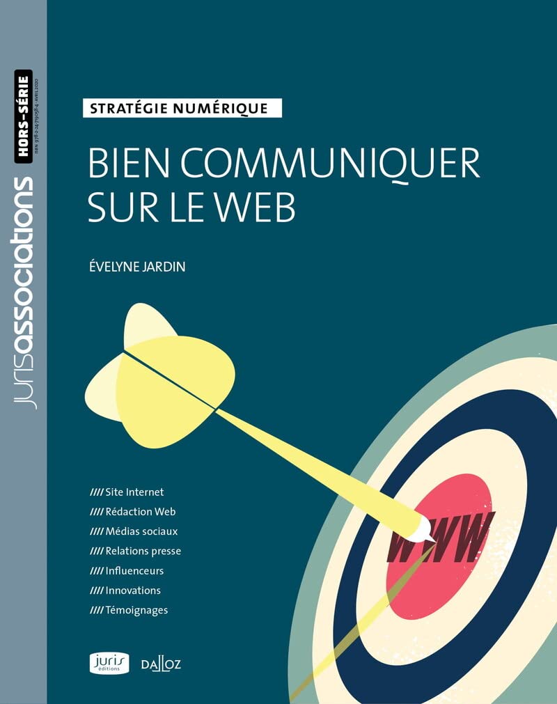 Bien communiquer sur le web. 2e éd. - Stratégie digitale 9782247190584