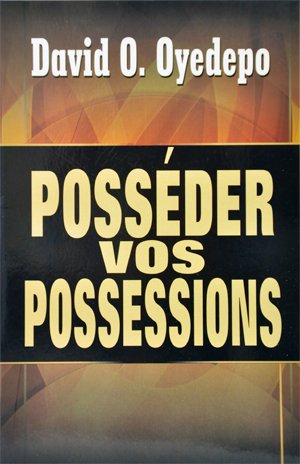 Posséder Vos Possessions - Broché 9789782905390