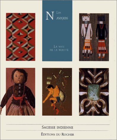 Sagesse indienne: Les Navajos 9782268020501