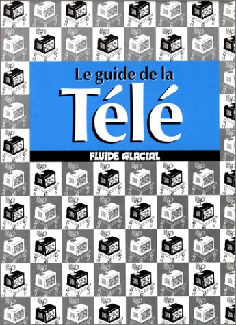 Le guide de la télé 9782858152520