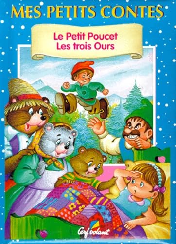 Le Petit Poucet - Les Trois Ours 9782840641438