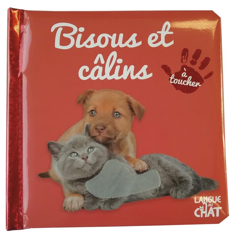 Bébé touche-à-tout - Bisous et câlins - Imagier photo avec matières à toucher - Dès 12 mois 9782806310460