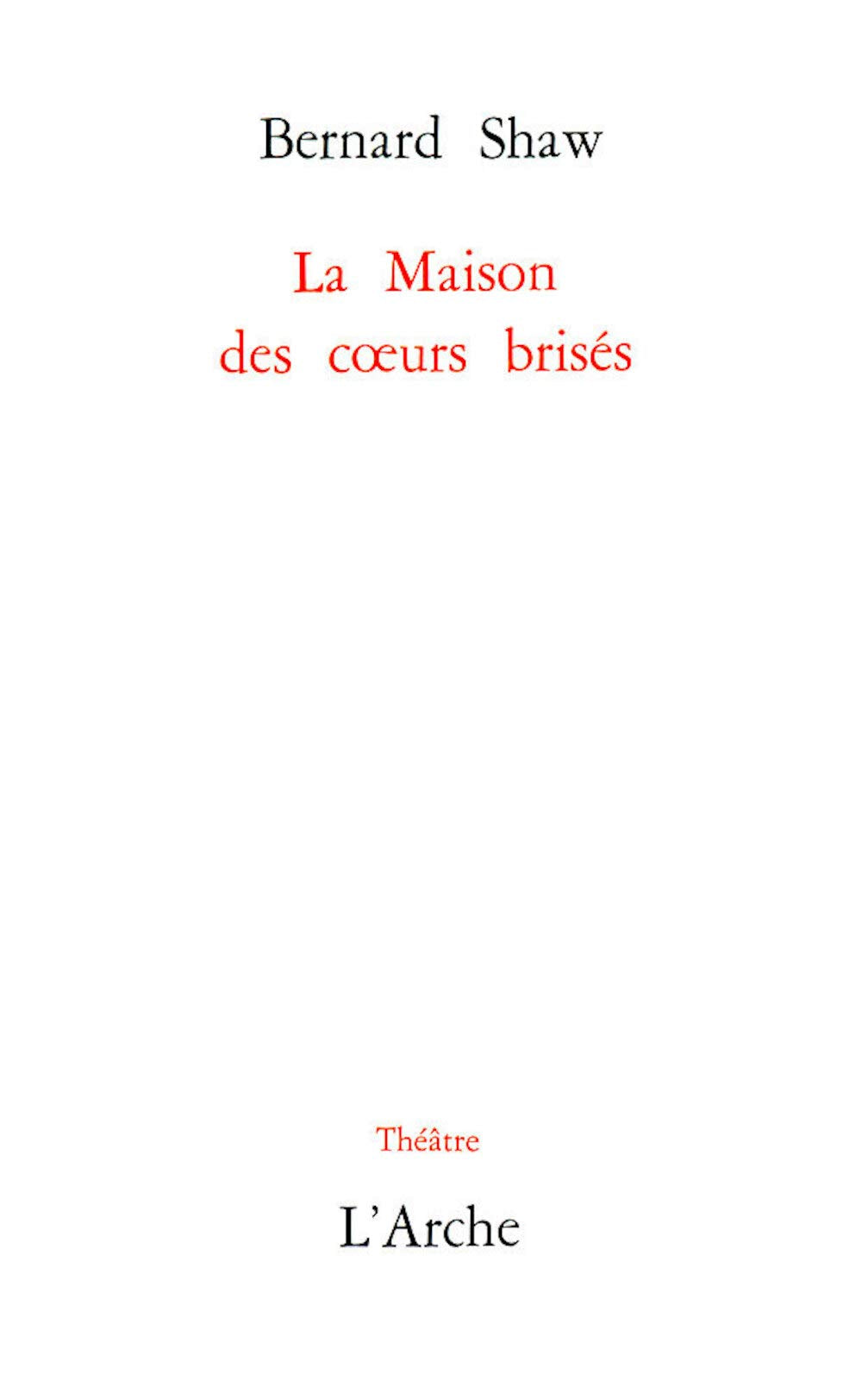 La Maison des coeurs brisés 9782851811998