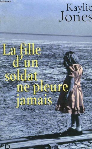 La fille d'un soldat ne pleure jamais 9782290050620