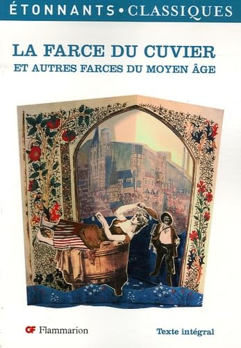 Farce du cuvier et autres farces du moyen age (nelle couv) (La) 9782080722881