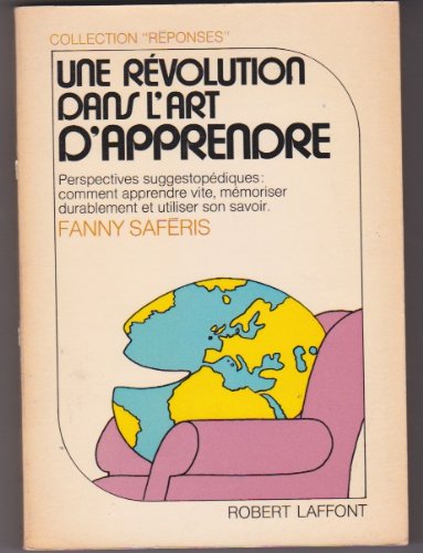 Une Révolution dans l'art d'apprendre (Collection Réponses) 