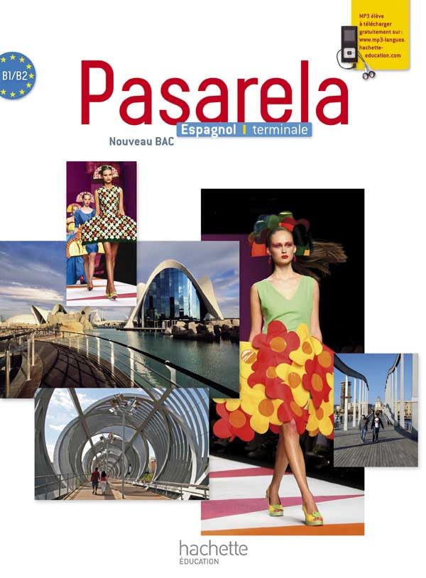 Pasarela Tle - Espagnol - Livre élève Format compact - Edition 2012 9782011354747