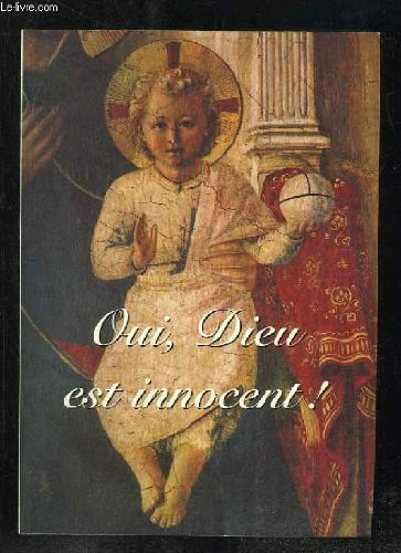 OUI DIEU EST INNOCENT. 