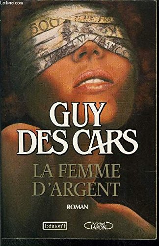 La Femme d'argent 9782863914311