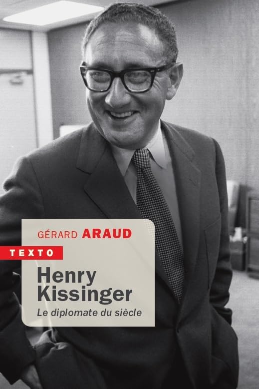Henry Kissinger: Le diplomate du siècle 9791021056176