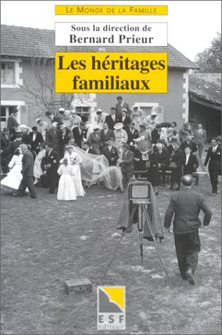 Les héritages familiaux 9782710112006