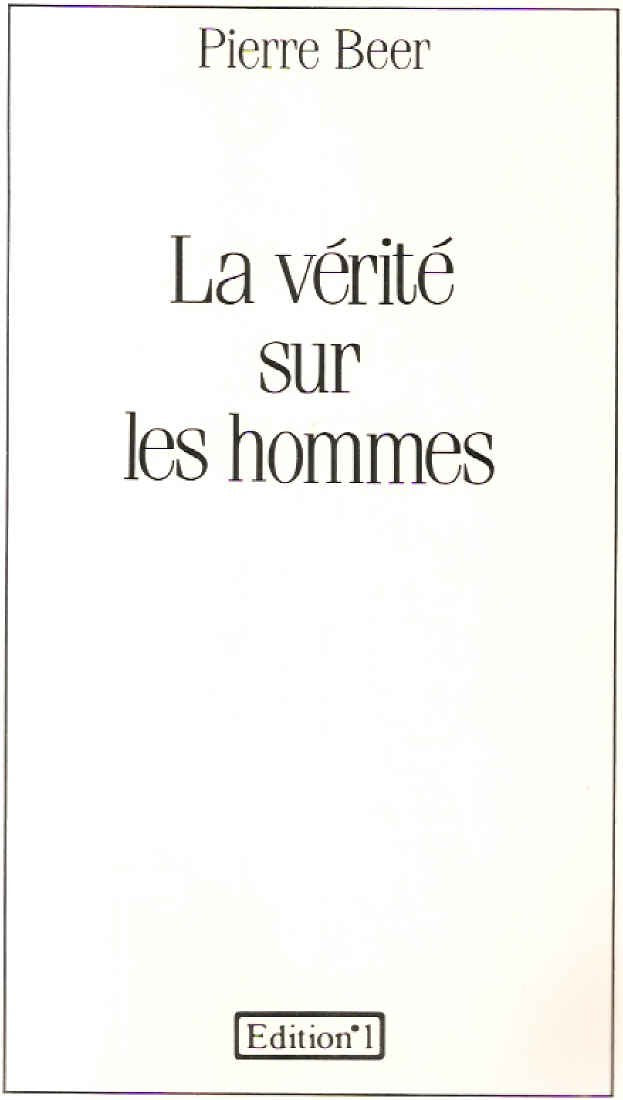 La vérité sur les hommes 9782863915103
