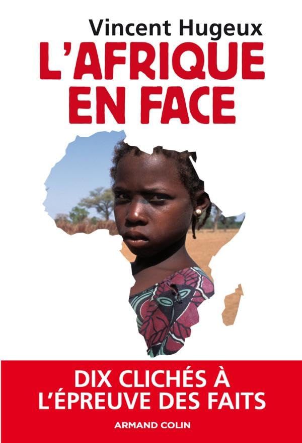 L'Afrique en face: Dix clichés à l'épreuve des faits 9782200248680