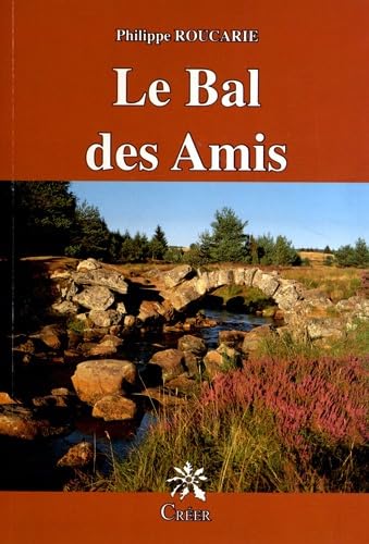 Le Bal des Amis 9782848194622