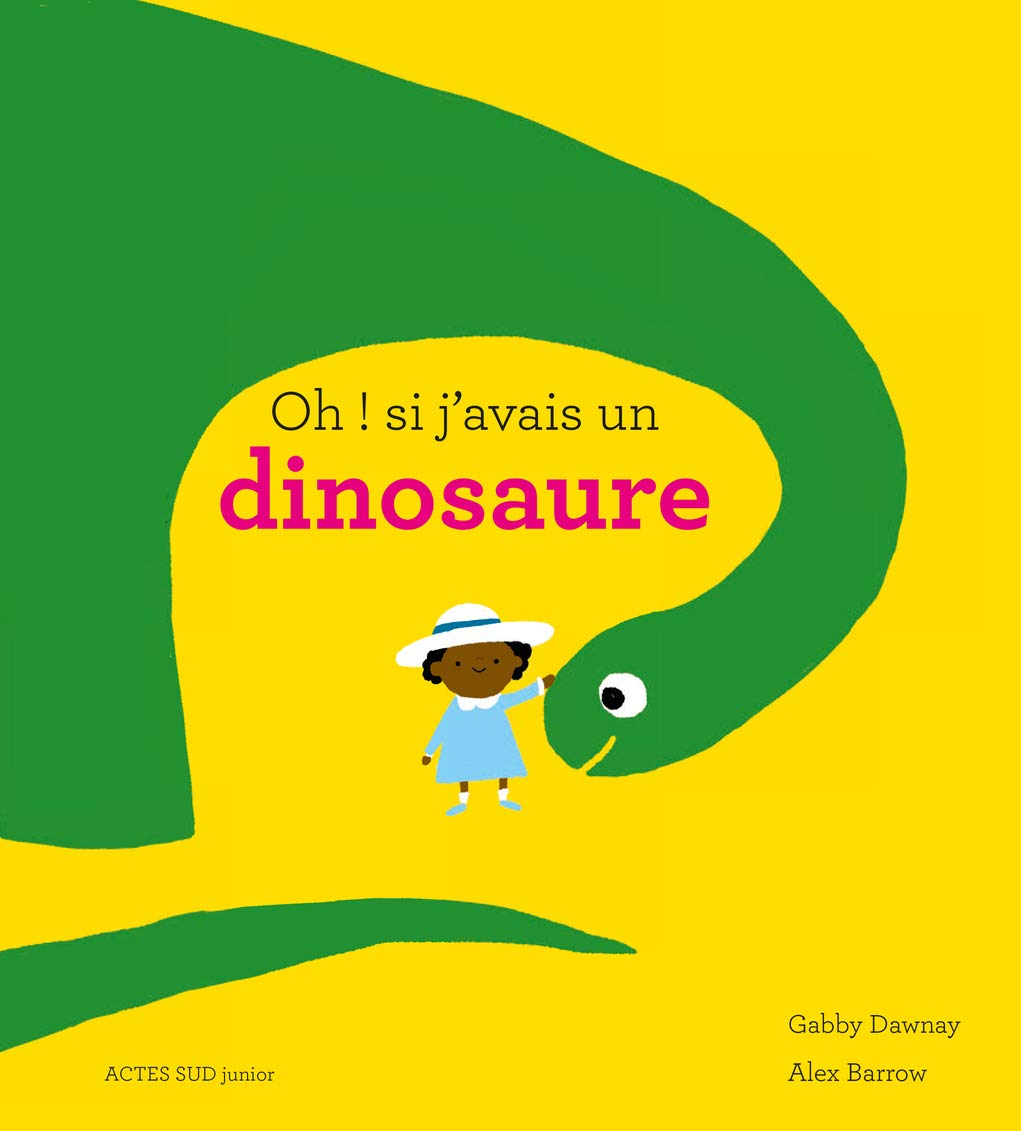 Oh ! si j'avais un dinosaure 9782330073893