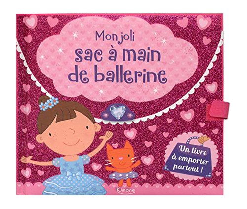 Mon joli sac à main de ballerine 9782368083031