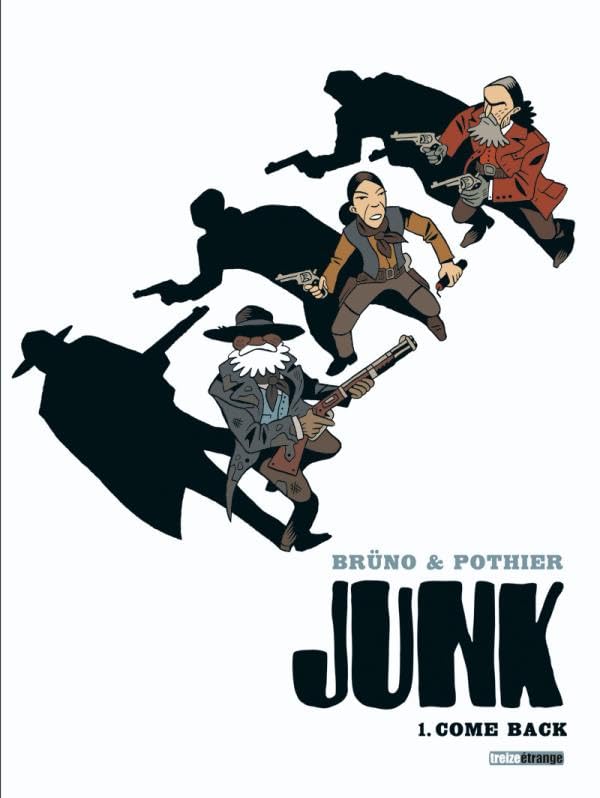 Junk - Tome 01: Come back 9782745927972