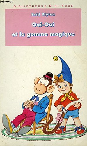 Oui-Oui et la gomme magique 9782010212840