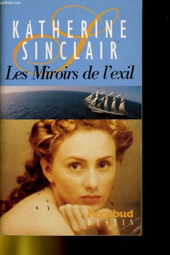 Les miroirs de l'exil (Rosebud) 9782265050969
