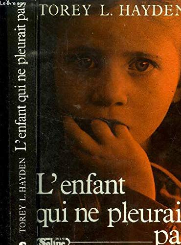 L'enfant qui ne pleurait pas. 9782876770140