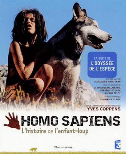 Homo Sapiens: L'histoire de l'enfant-loup 9782081627987