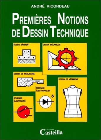 Premières notions de dessin technique 9782713505775