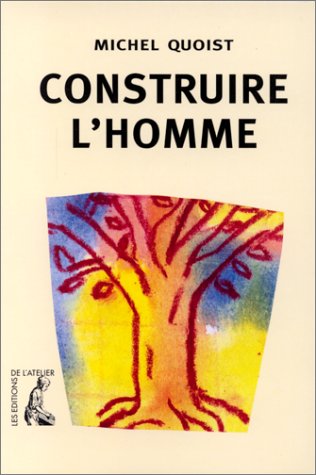 Construire l'homme 9782708233195