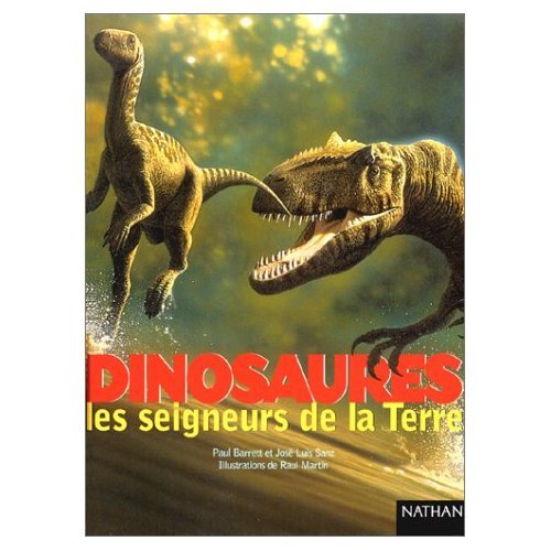 Dinosaures, les seigneurs de la Terre 9782092702857