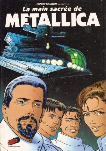 La Main sacrée de Metallica - Usinor / Sacilor / Topomaintenance 9782906005037