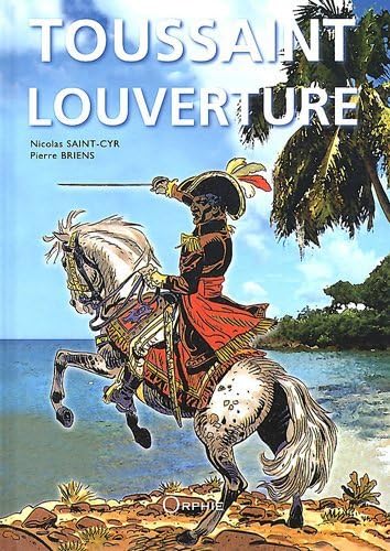 Toussaint Louverture et la révolution de Saint-Domingue (Haïti) 9782877636742