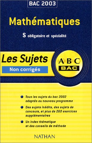 ABC Bac : Mathématiques, Bac S 9782091847283